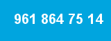 961 864 75 14 961 864 75 14